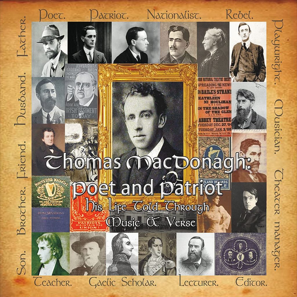 Thomas MacDonagh: Poet and Patriot